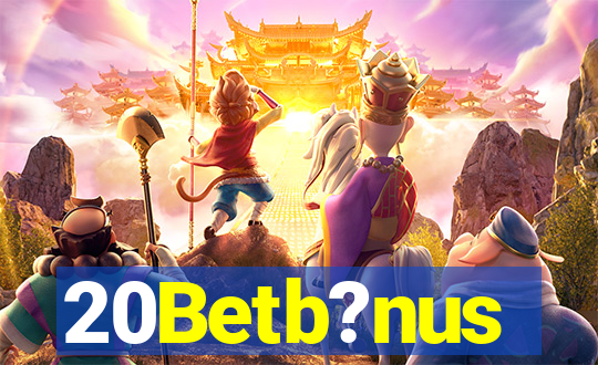 20Betb?nus