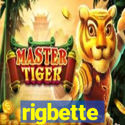 rigbette