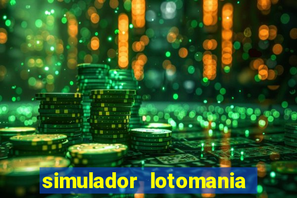 simulador lotomania - lotodicas