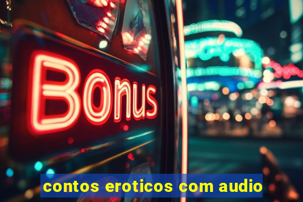 contos eroticos com audio