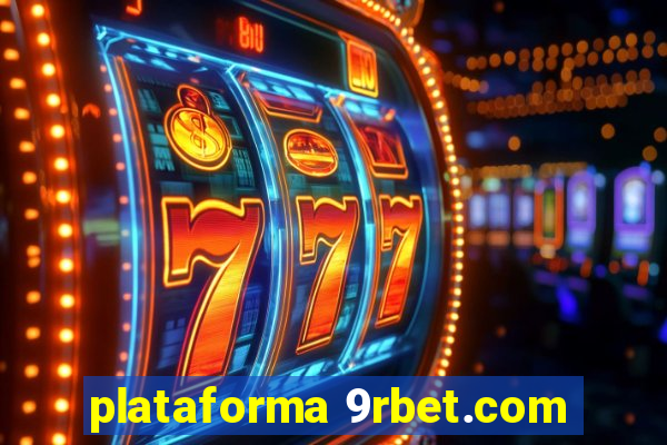 plataforma 9rbet.com