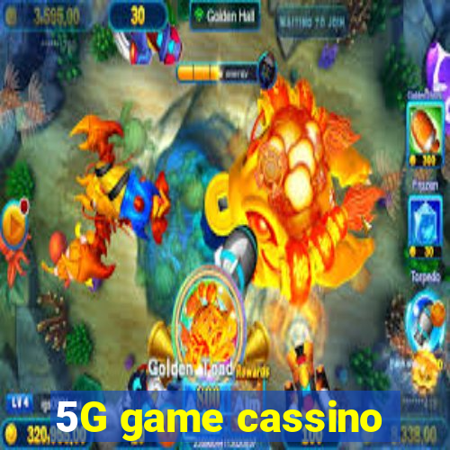5G game cassino