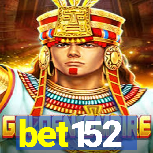 bet152