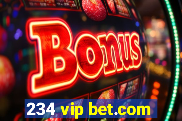 234 vip bet.com