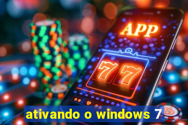 ativando o windows 7
