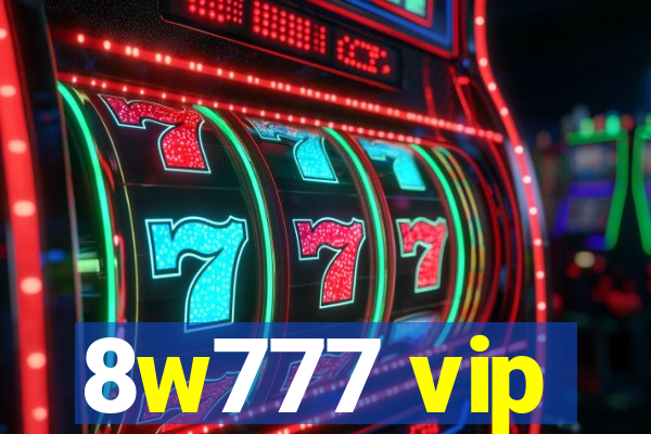 8w777 vip