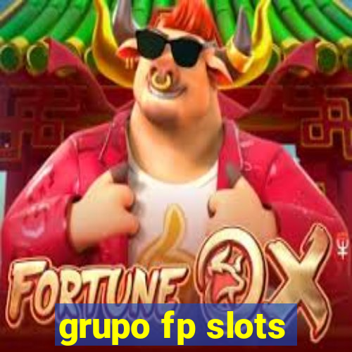 grupo fp slots