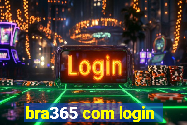 bra365 com login