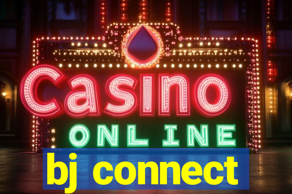 bj connect