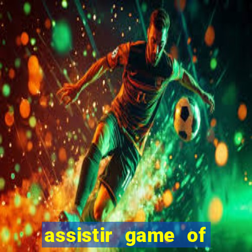assistir game of thrones grátis telegram