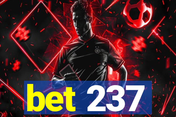 bet 237