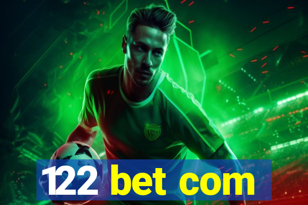122 bet com