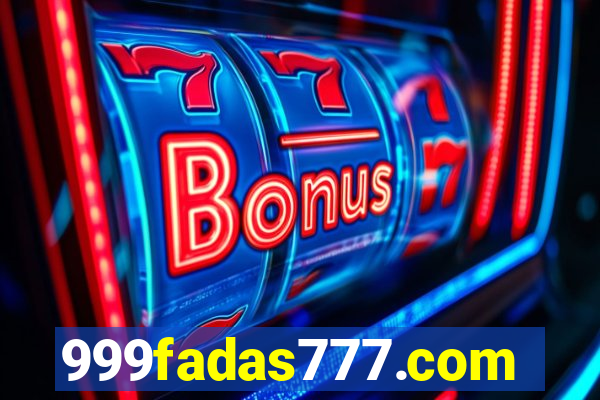 999fadas777.com