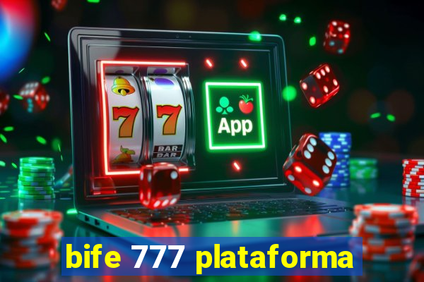 bife 777 plataforma