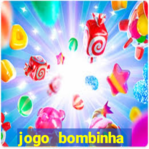 jogo bombinha ganhar dinheiro
