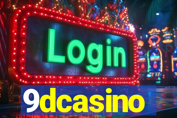 9dcasino