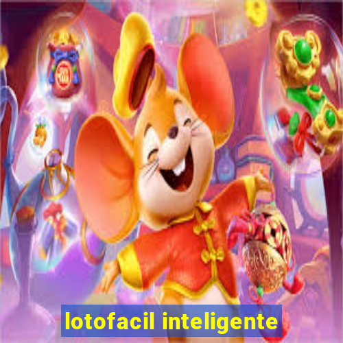 lotofacil inteligente
