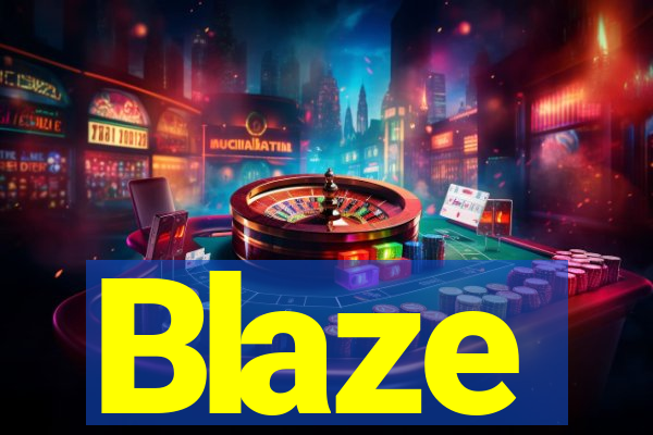 Blaze
