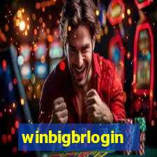 winbigbrlogin