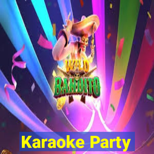 Karaoke Party