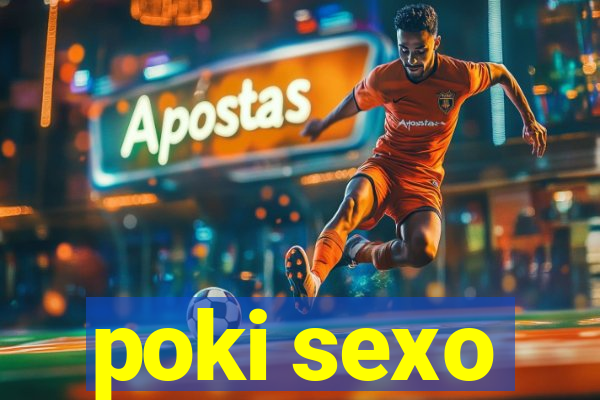poki sexo