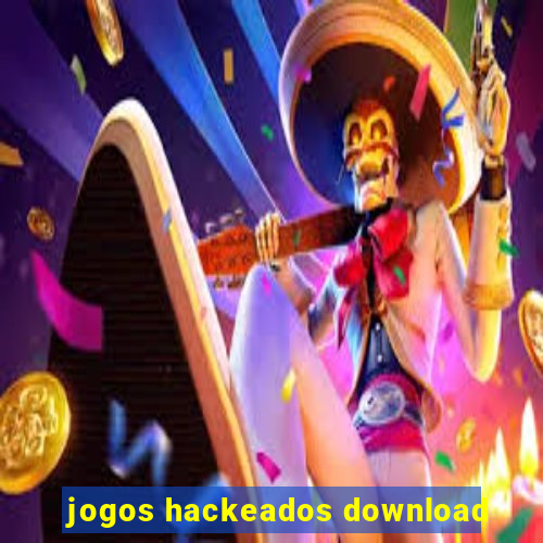 jogos hackeados download