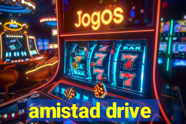 amistad drive