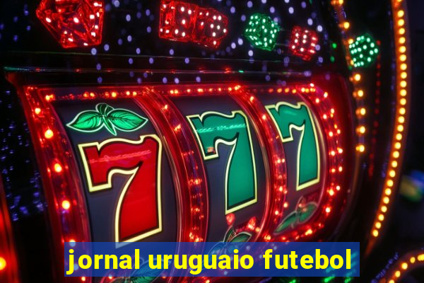 jornal uruguaio futebol