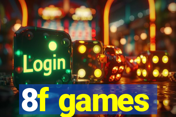 8f games