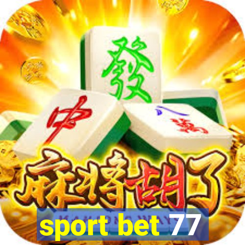 sport bet 77