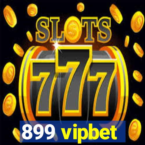 899 vipbet