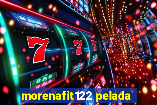 morenafit122 pelada