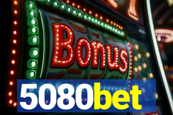 5080bet