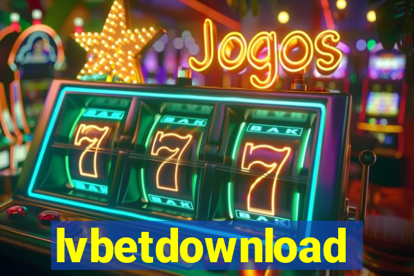 lvbetdownload
