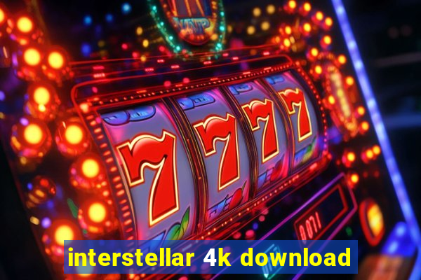 interstellar 4k download