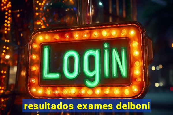 resultados exames delboni