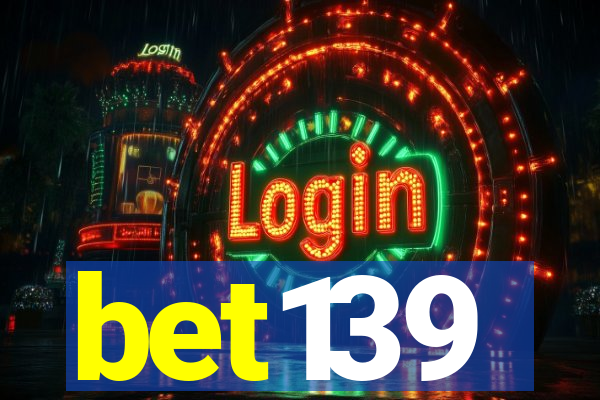 bet139