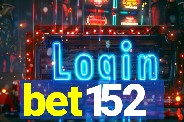 bet152
