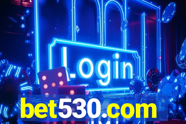 bet530.com