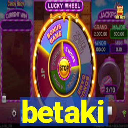 betaki