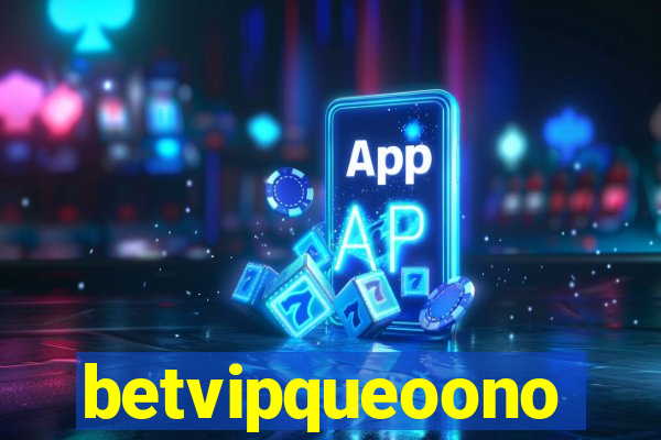 betvipqueoono