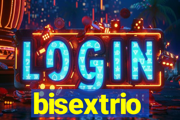bisextrio
