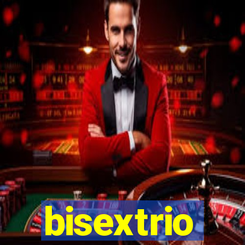 bisextrio