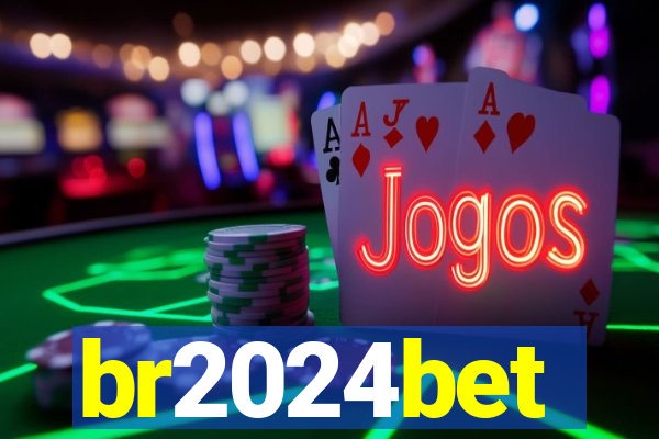 br2024bet
