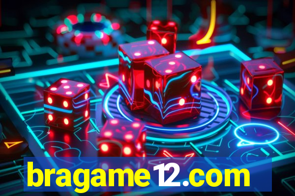 bragame12.com