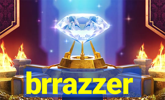 brrazzer