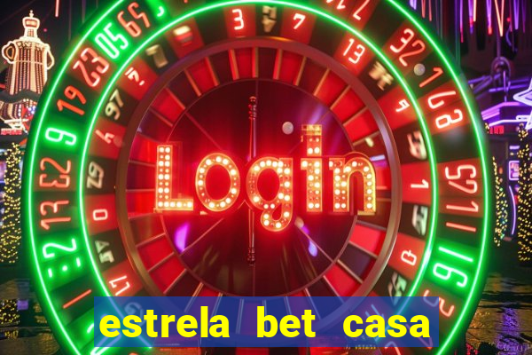 estrela bet casa de aposta