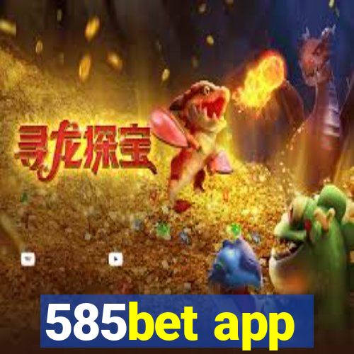 585bet app