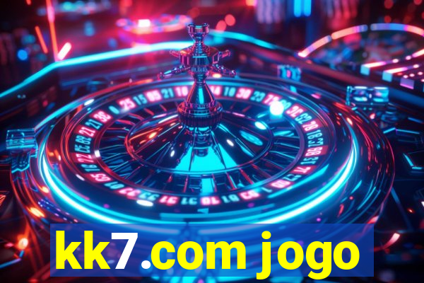 kk7.com jogo