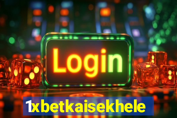 1xbetkaisekhele